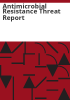 Antimicrobial_resistance_threat_report