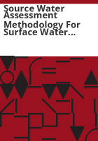 Source_water_assessment_methodology_for_surface_water_sources_and_ground_water_sources_under_the_direct_influence_of_surface_water