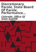 Discretionary_parole__State_Board_of_Parole__performance_audit