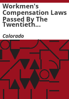 Workmen_s_compensation_laws_passed_by_the_twentieth_General_Assembly_of_the_State_of_Colorado
