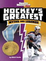 Hockey_s_greatest_myths_and_legends