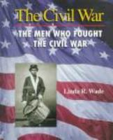 The_men_who_fought_the_Civil_War