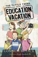 The_Tuttle_twins_and_the_education_vacation