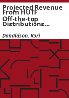 Projected_revenue_from_HUTF_off-the-top_distributions_for_FY_2010-11