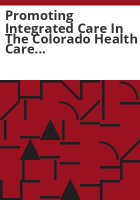 Promoting_integrated_care_in_the_Colorado_health_care_system