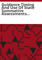 Guidance_timing_and_use_of_state_summative_assessments_in_educator_evaluations