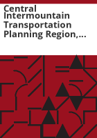Central_intermountain_transportation_planning_region__human_services_transportation_coordination_plan