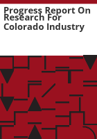 Progress_report_on_research_for_Colorado_industry