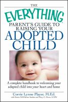 The_Everything_Parent_s_Guide_to_Raising_Your_Adopted_Child