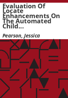 Evaluation_of_locate_enhancements_on_the_automated_child_support_enforcement_system