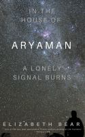 In_the_House_of_Aryaman__a_Lonely_Signal_Burns
