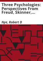 Three_psychologies__perspectives_from_Freud__Skinner__and_Rogers