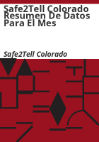 Safe2Tell_Colorado_resumen_de_datos_para_el_mes