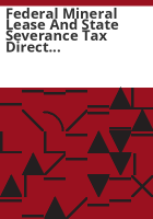 Federal_mineral_lease_and_state_severance_tax_direct_distribution_frequently_asked_questions