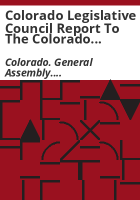 Colorado_Legislative_Council_report_to_the_Colorado_General_Assembly