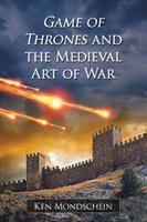 Game_of_thrones_and_the_medieval_art_of_war