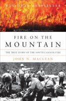 Fire_on_the_mountain_____the_true_story_of_the_South_Canyon_fire