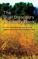 The_Dual_Disorders_Recovery_Book