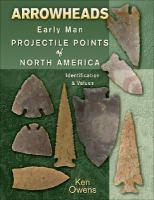 Arrowheads__Early_Man_Projectile_Points_of_North_America__Identification___Values