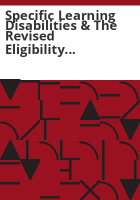 Specific_learning_disabilities___the_revised_eligibility_criteria