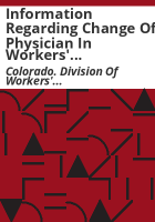 Information_regarding_change_of_physician_in_workers__compensation_claims