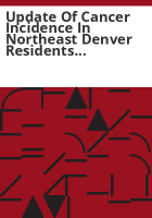 Update_of_cancer_incidence_in_northeast_Denver_residents_living_in_the_vicinity_of_the_Rocky_Mountain_Arsenal__1997-2005