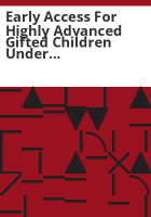 Early_access_for_highly_advanced_gifted_children_under_age_six