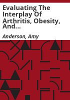 Evaluating_the_interplay_of_arthritis__obesity__and_physical_activity_among_Colorado_adults