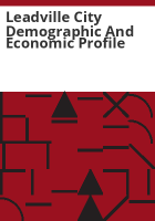 Leadville_city_demographic_and_economic_profile