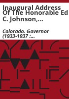 Inaugural_address_of_the_Honorable_Ed_C__Johnson__Governor_of_Colorado__before_the_joint_session_of_the_Twenty-ninth_General_Assembly_of_the_state_of_Colorado