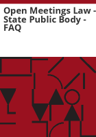 Open_meetings_law_-_state_public_body_-_FAQ