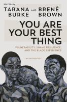 You_are_your_best_thing___vulnerability__shame_resilience__and_the_black_experience