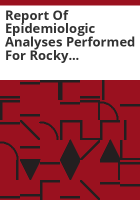 Report_of_epidemiologic_analyses_performed_for_Rocky_Flats_production_workers_employed_between_1952-1989