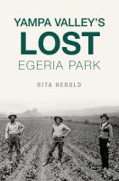 Yampa_valley_s_lost_Egeria_Park