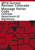 2014_sunset_review__Colorado_Massage_Parlor_Code