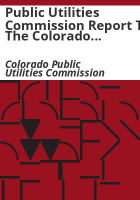 Public_Utilities_Commission_report_to_the_Colorado_General_Assembly_on_demand_side_management__DSM__pursuant_to_HB_07-1037__40-3_2-105__C_R_S__