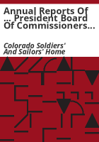 Annual_reports_of_____President_Board_of_Commissioners_of_the_Colorado_Soldiers__and_Sailors__Home_at_Monte_Vista__Colorado_for_the_term_ending