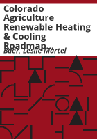 Colorado_agriculture_renewable_heating___cooling_roadmap_for_the_Colorado_Department_of_Agriculture