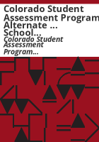 Colorado_Student_Assessment_Program_Alternate_____school_and_district_assessment_coordinators__manual