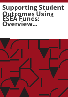 Supporting_student_outcomes_using_ESEA_funds