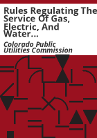 Rules_regulating_the_service_of_gas__electric__and_water_utilities