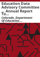Education_Data_Advisory_Committee_____annual_report_to_the_State_Board_of_Education_and_the_Education_Committees_of_the_Senate_and_House_of_Representatives