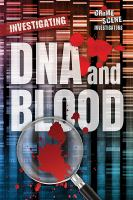 Investigating_DNA_and_blood
