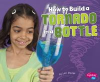 How_to_Build_a_Tornado_in_a_Bottle