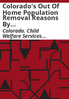 Colorado_s_out_of_home_population_removal_reasons_by_ethnicity__July_1__2007-June_30__2008__SFY_2008_