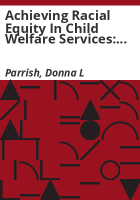 Achieving_racial_equity_in_child_welfare_services