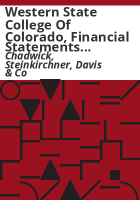 Western_State_College_of_Colorado__financial_statements_and_report_of_independent_certified_public_accountants__for_fiscal_year_ended_June_30__2008_and_2007