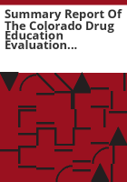 Summary_report_of_the_Colorado_Drug_Education_Evaluation_Project