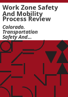 Work_zone_safety_and_mobility_process_review
