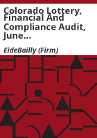 Colorado_Lottery__financial_and_compliance_audit__June_30__2017_and_2016